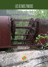 Los últimos pineros. El transporte fluvial de madera desde las Sierras de Segura y Cazorla (1894-1950)
