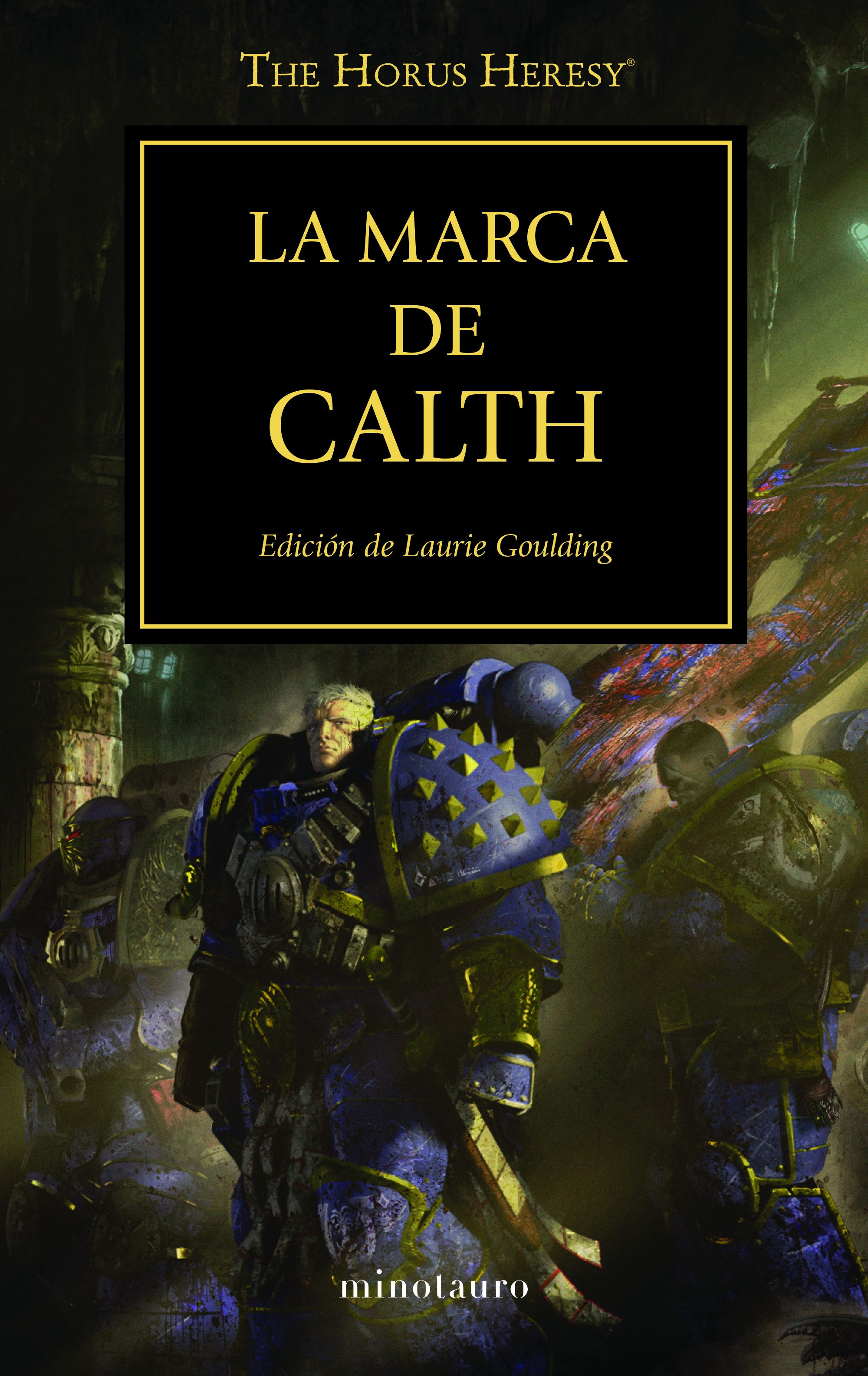 The Horus Heresy nº 25/54 La marca de Calth