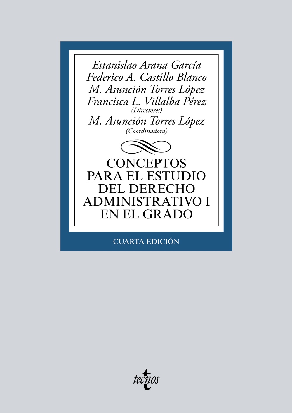 Conceptos para el estudio del Derecho administrativo I en el grado