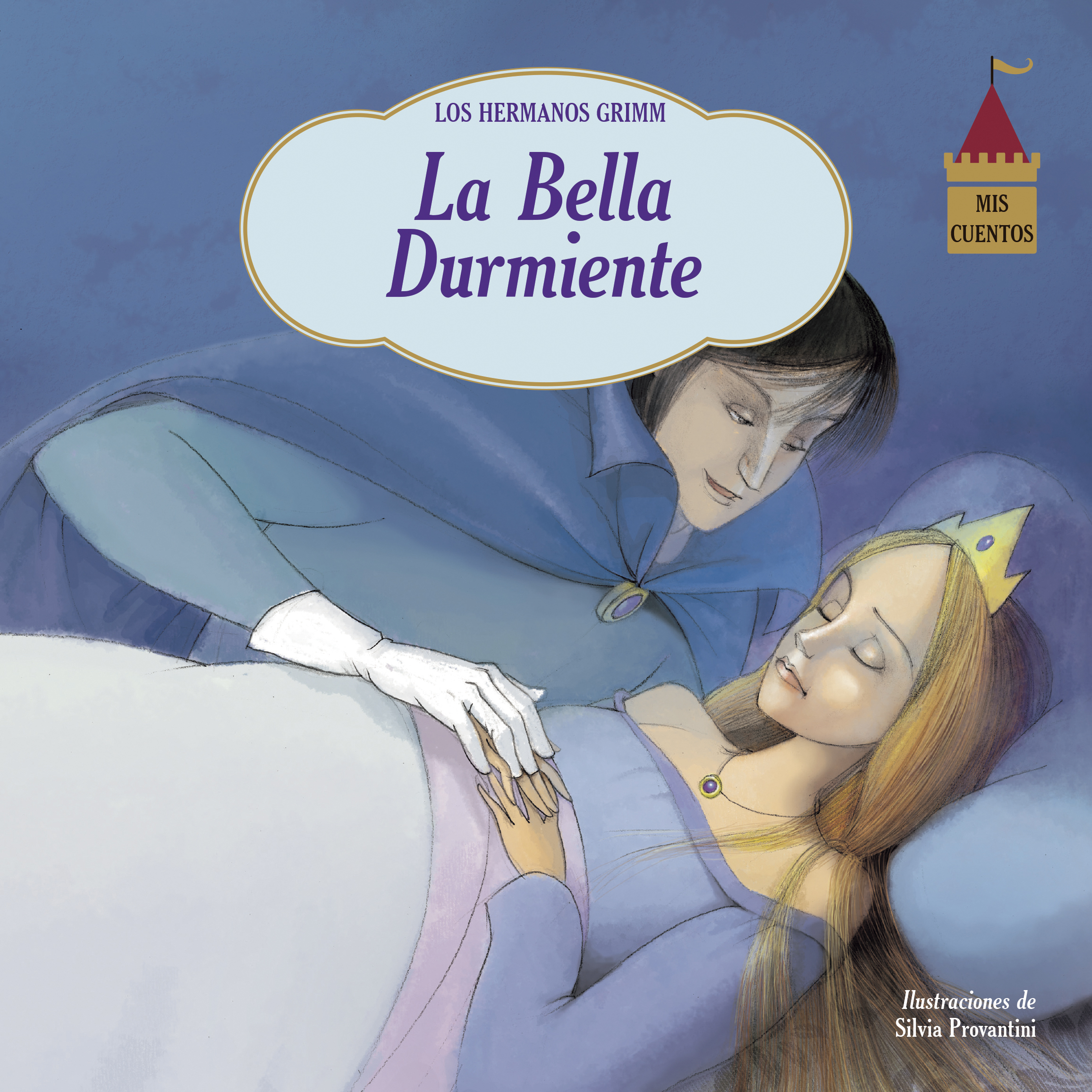 Mis Cuentos: La Bella Durmiente