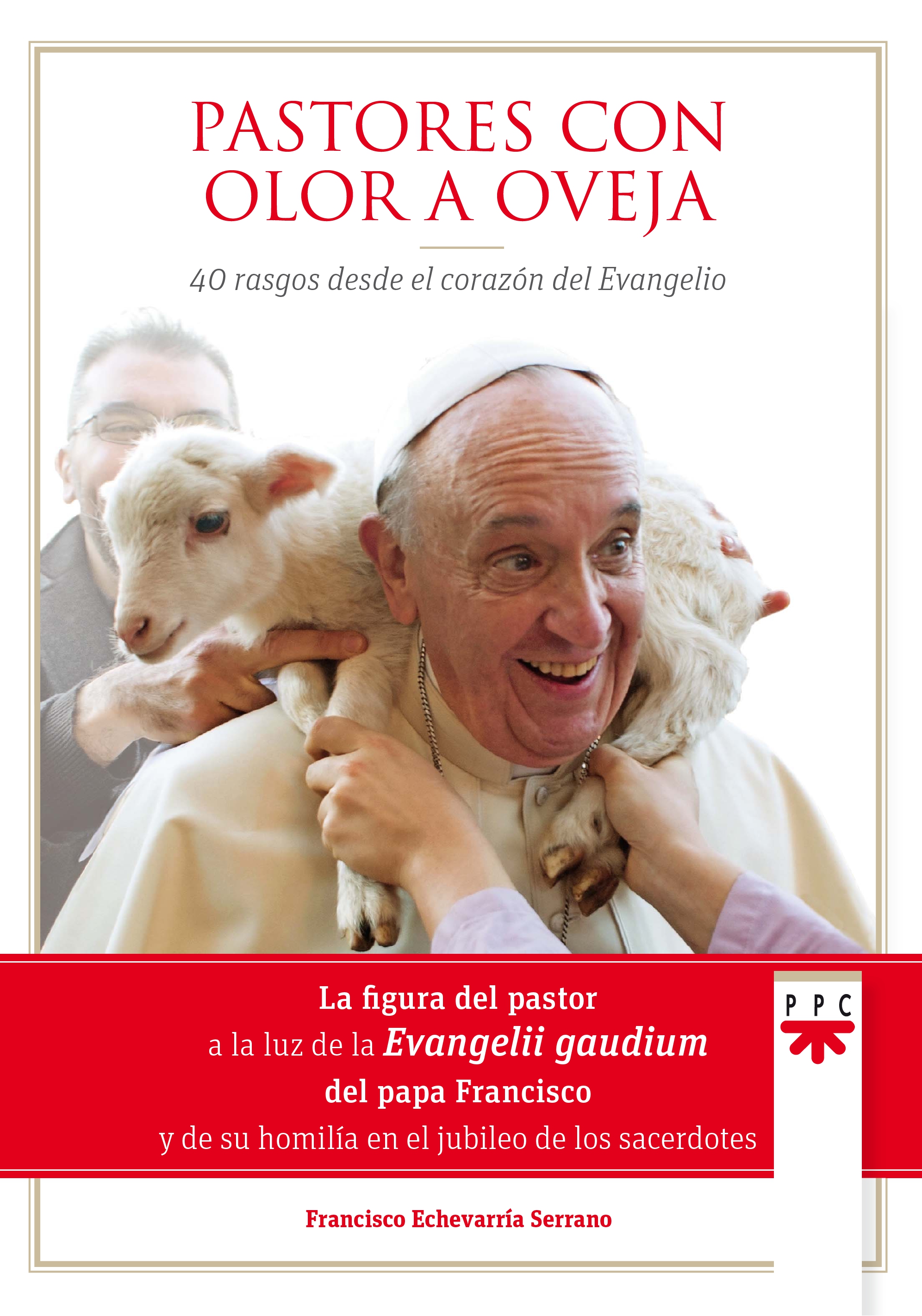 Pastores con olor a oveja