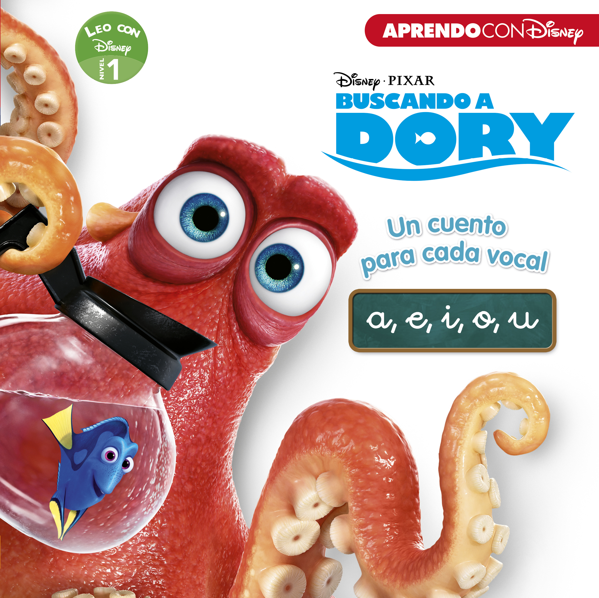 Buscando a Dory. Leo con Disney (Nivel 1). Un cuento para cada vocal: a, e, i, o, u (Disney. Lectoescritura)
