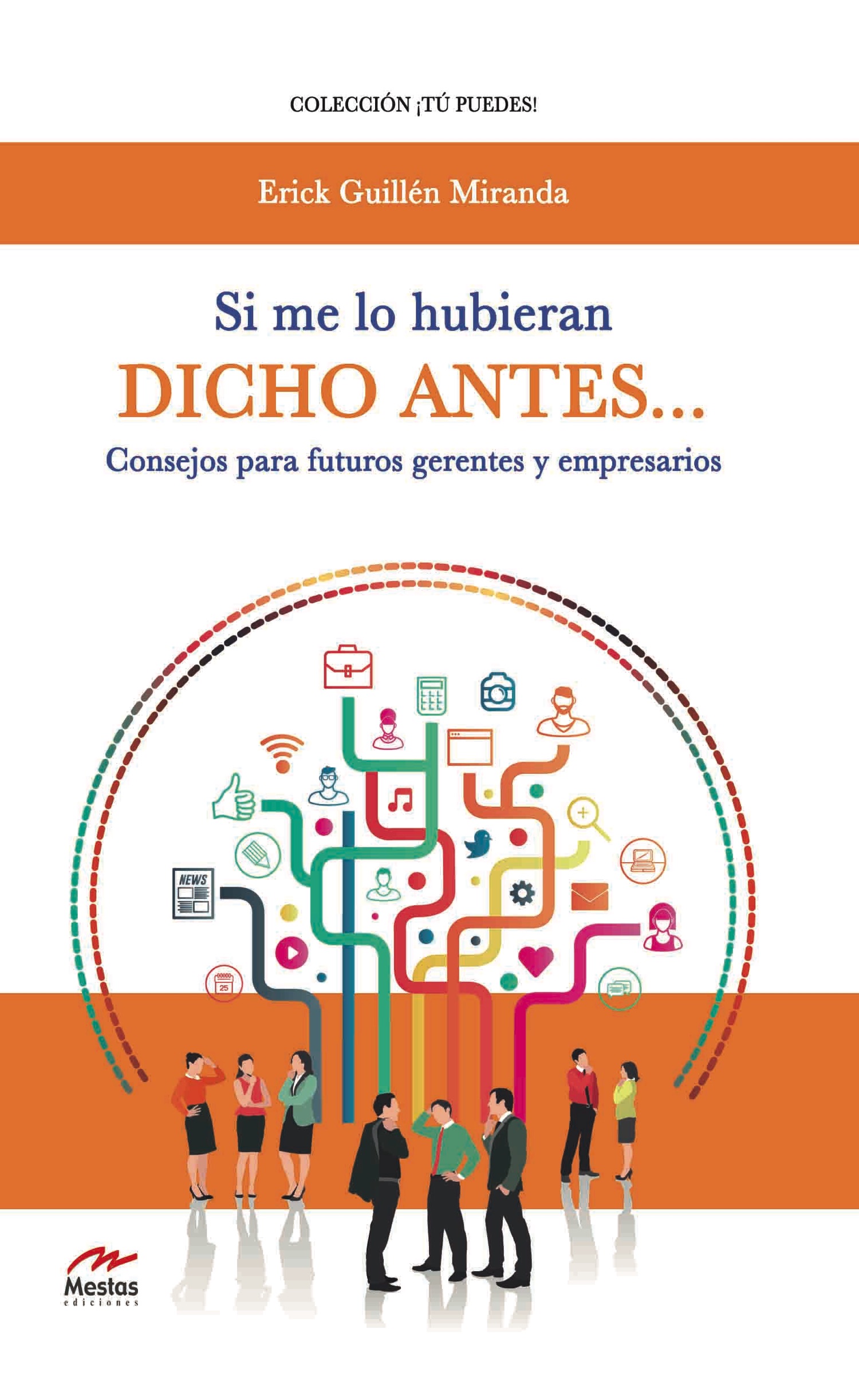 Si me lo hubieran dicho antes...