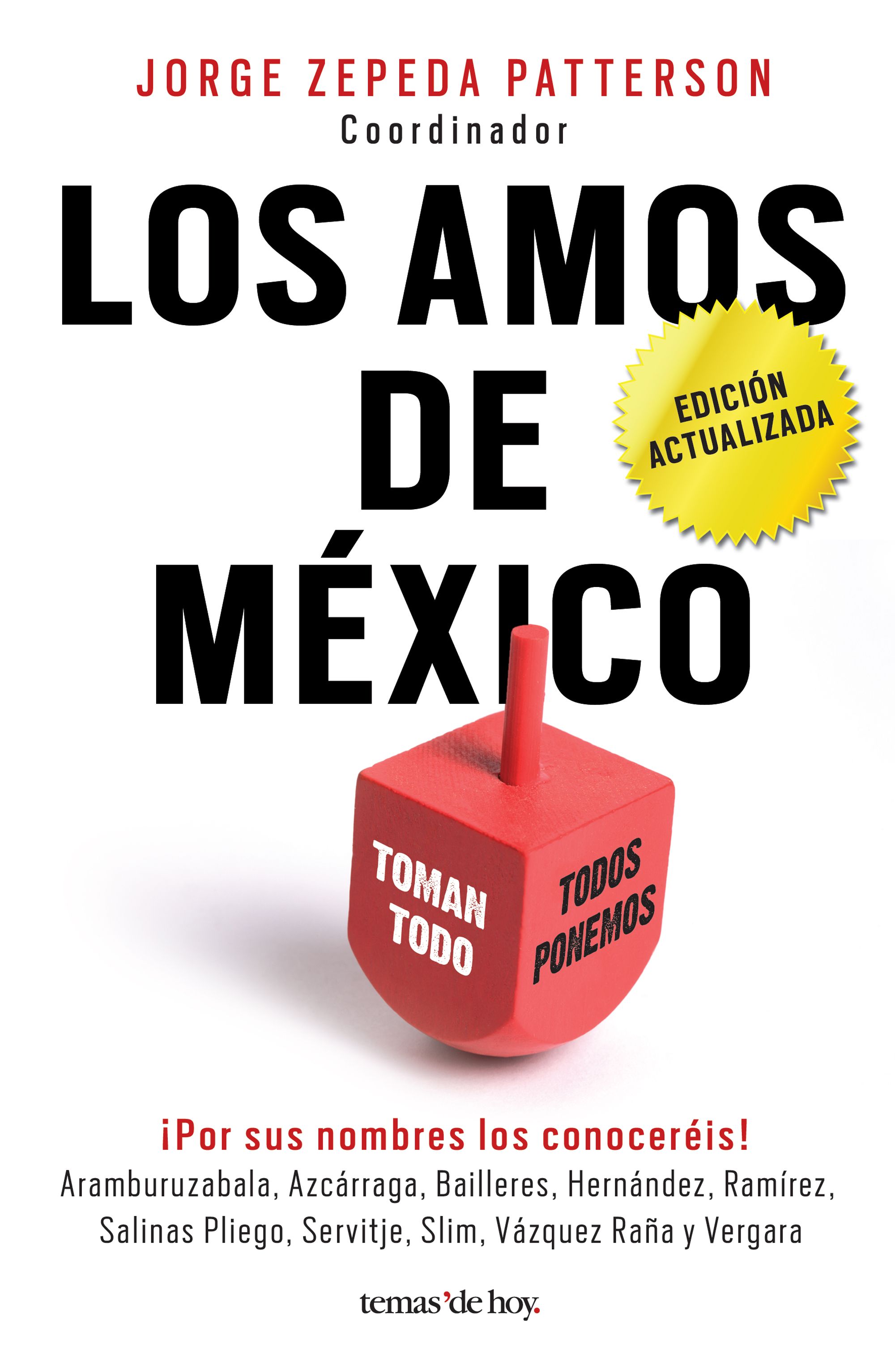 Los amos de México. 3ra edición 2016
