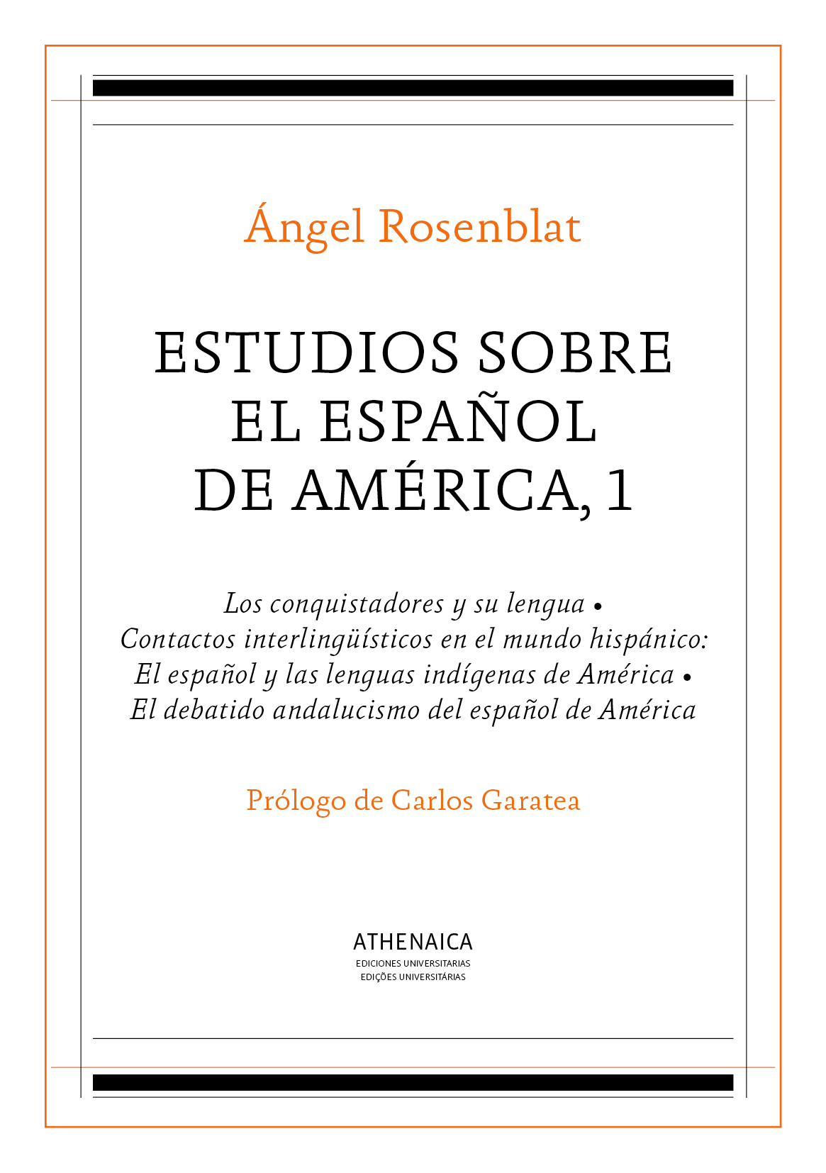 Estudios sobre el español de América, 1