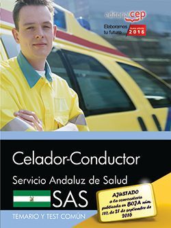 Celador-Conductor. Servicio Andaluz de Salud (SAS). Temario y test común