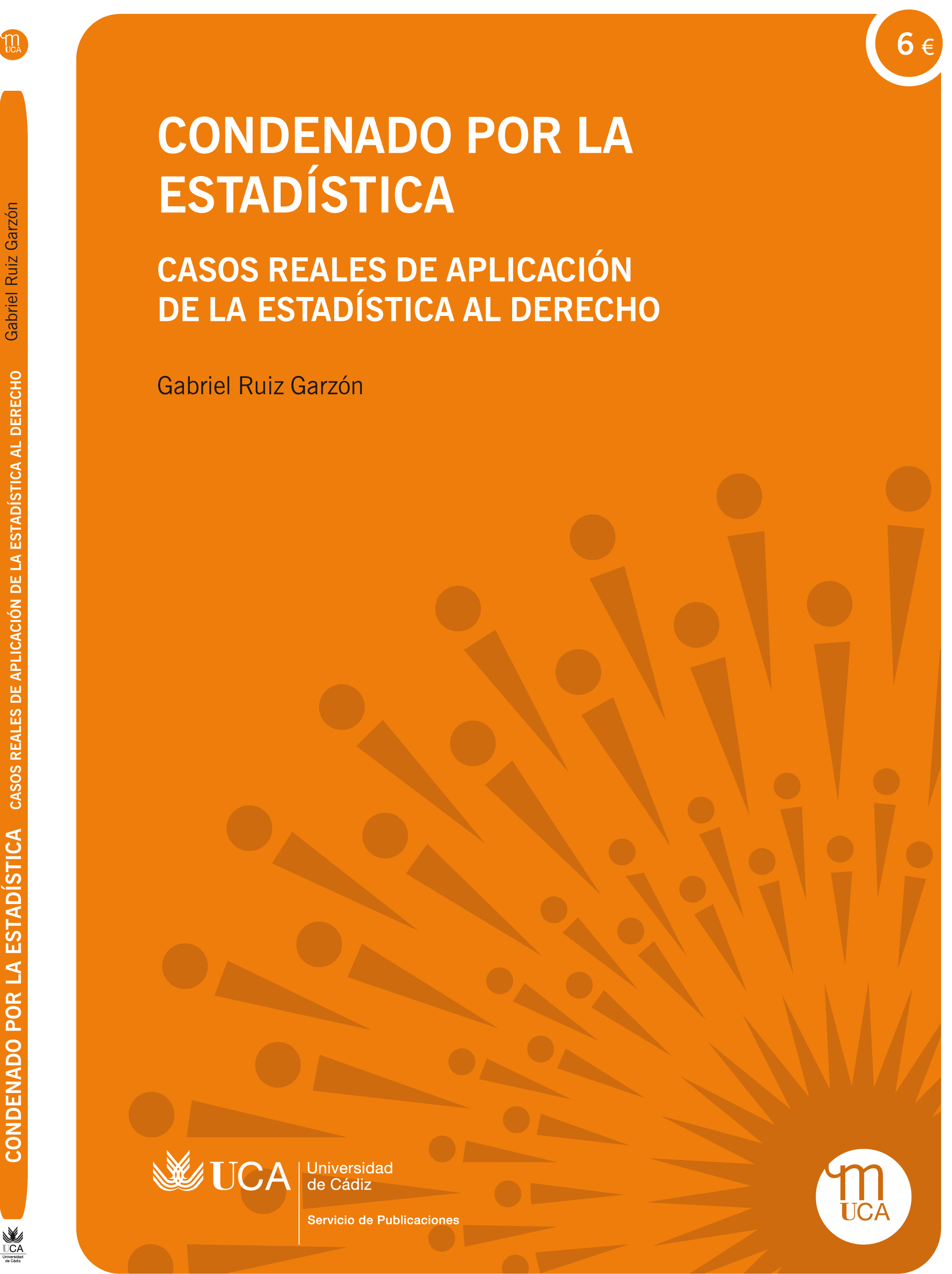 Condenado por la estadística