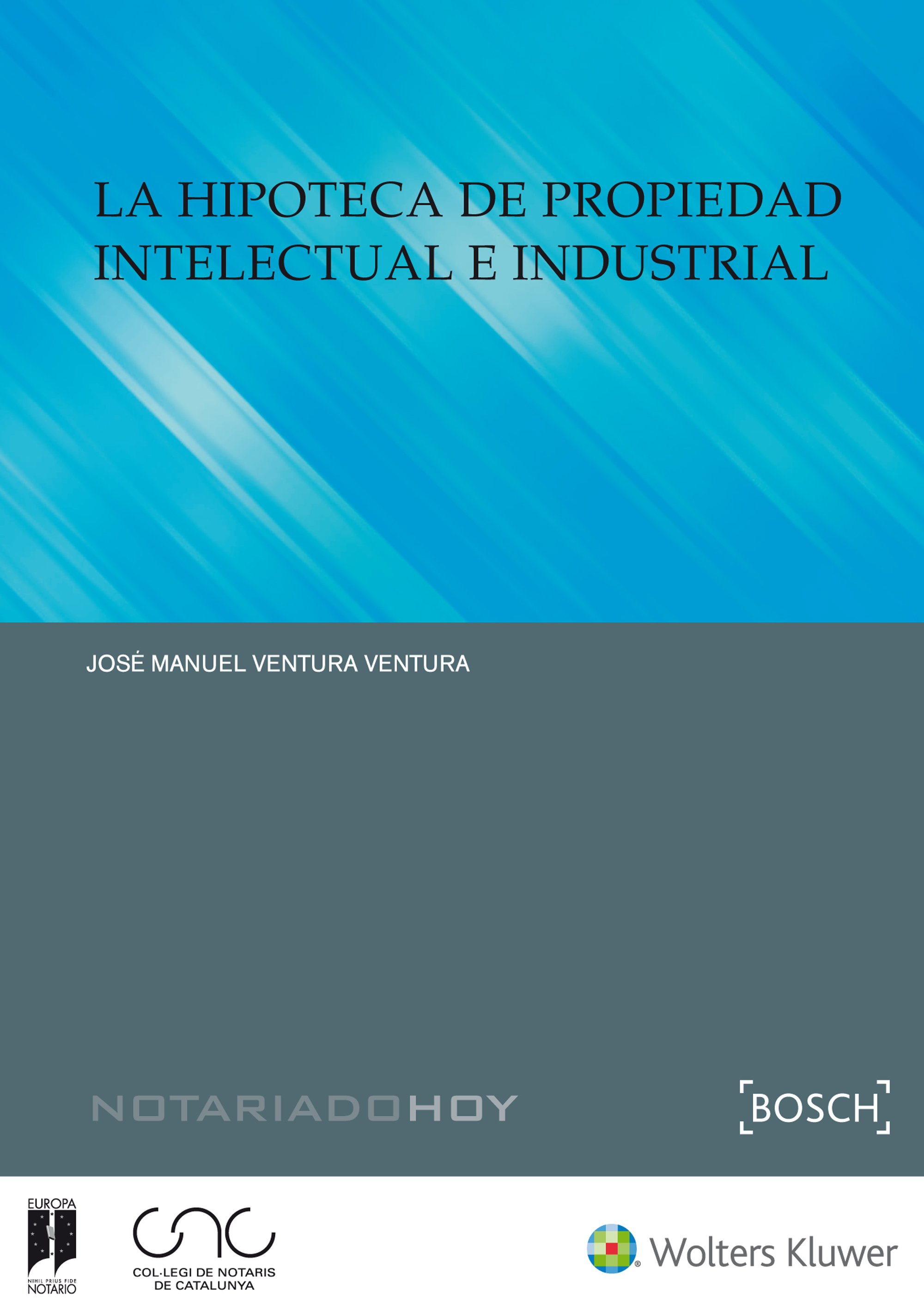 La hipoteca de propiedad intelectual e industrial