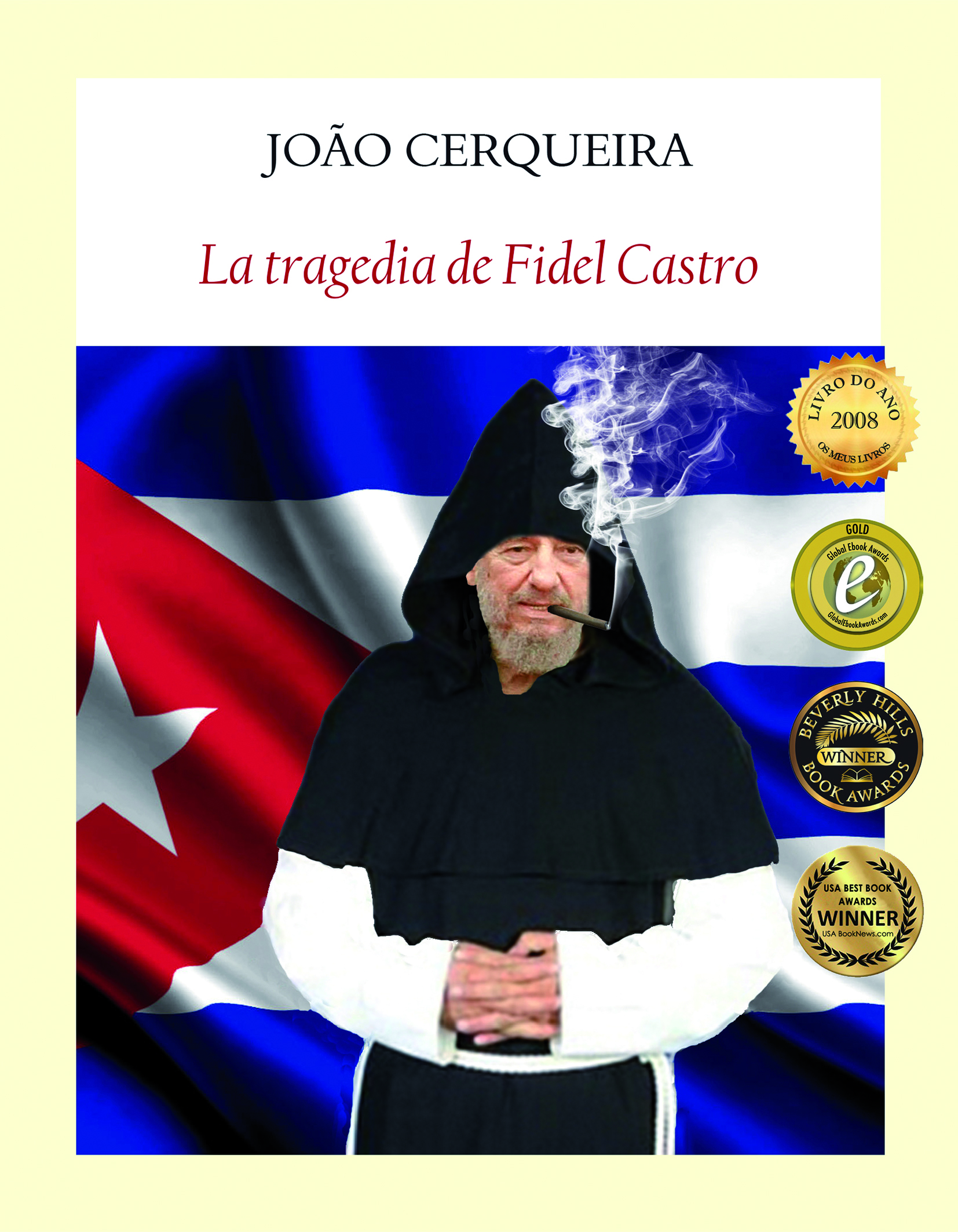 La tragedia de Fidel Castro