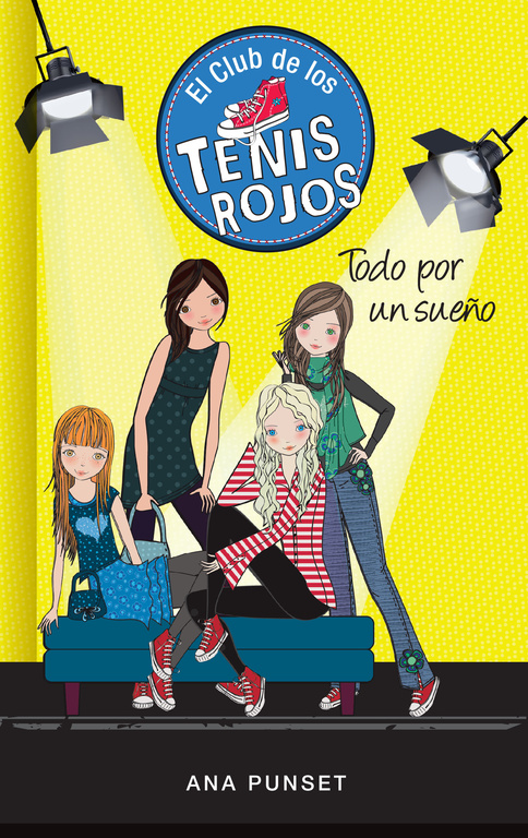 Todo por un sueño ( El club de los tenis rojos 3 )