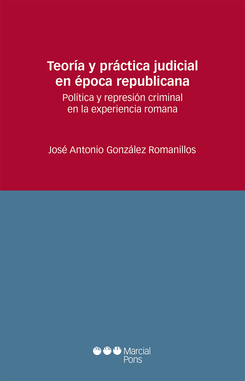 Teoría y práctica judicial en época republicana