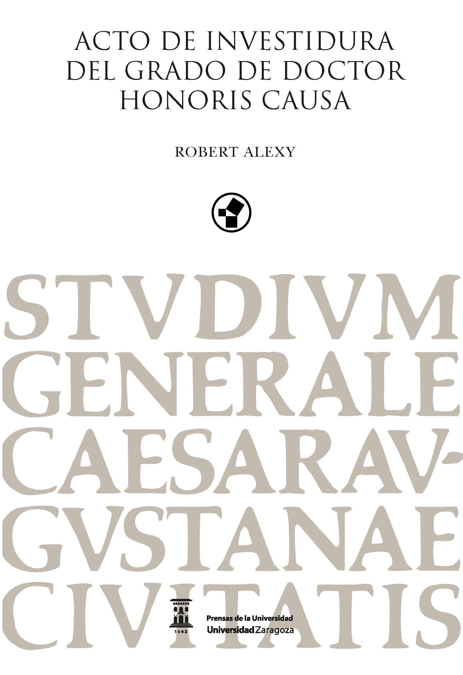 Acto de investidura del grado de Doctor Honoris Causa Robert Alexy