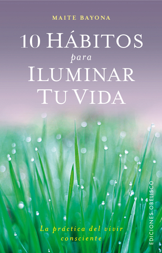 10 Hábitos para iluminar tu vida