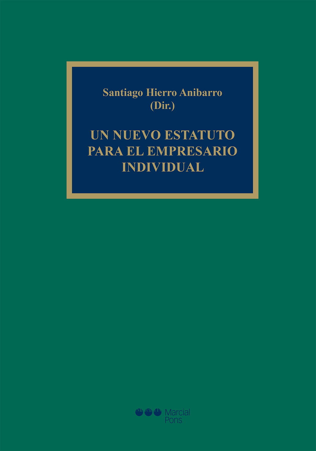 Un nuevo estatuto para el empresario individual