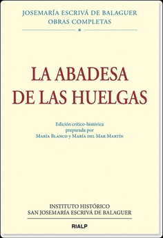 *La Abadesa de las Huelgas, Ed. crítico-histórica