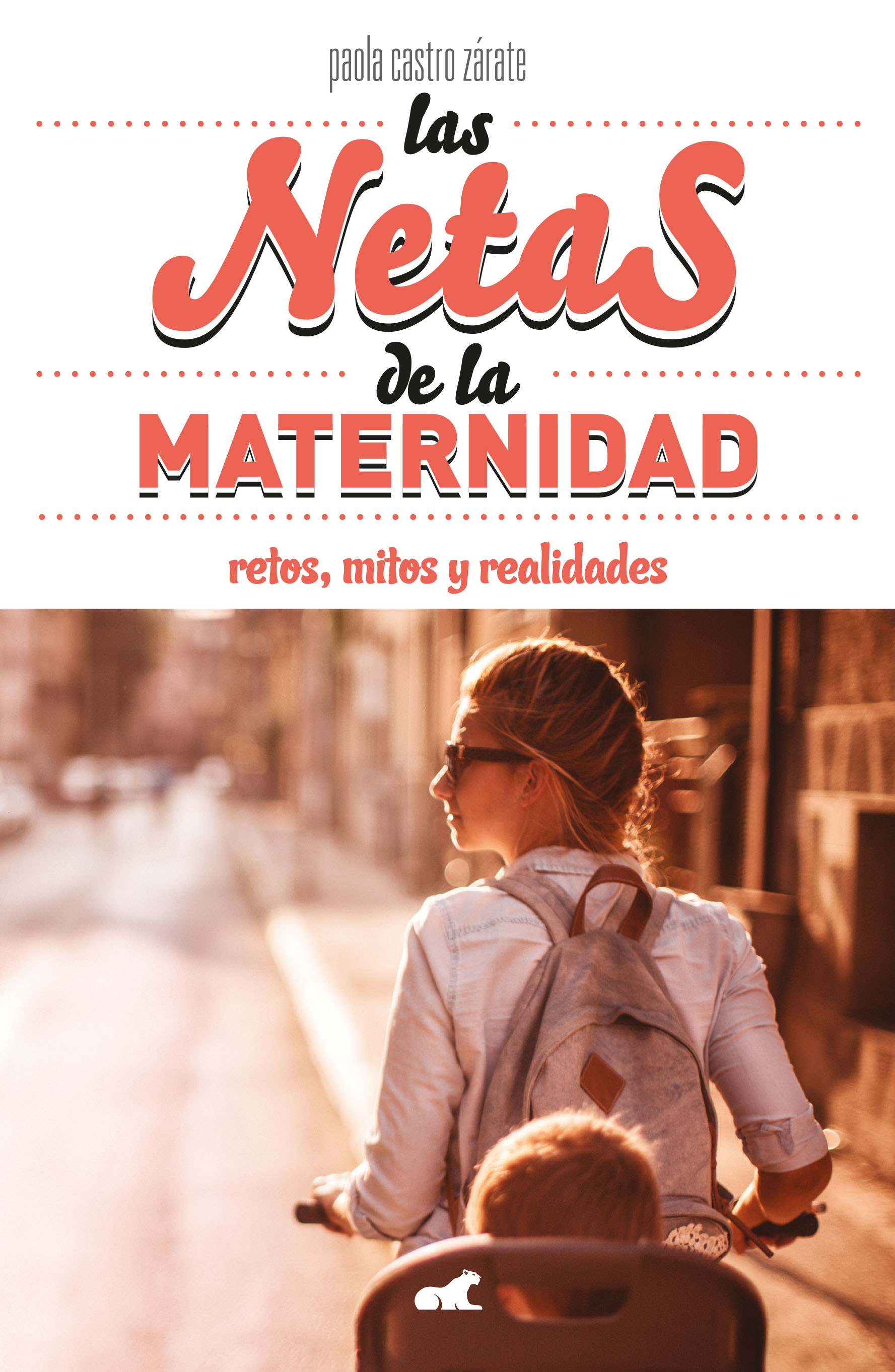 Las netas de la maternidad