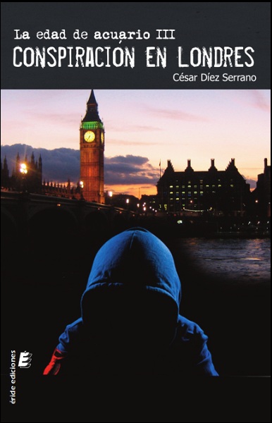 La edad de Acuario III. Conspiración en Londres