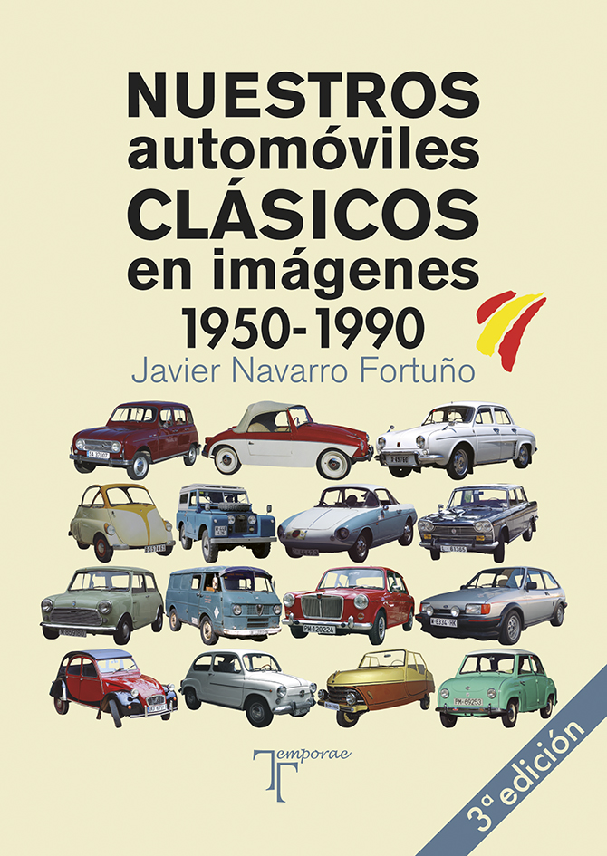 Nuestros automóviles clásicos en imágenes (1950-1990)