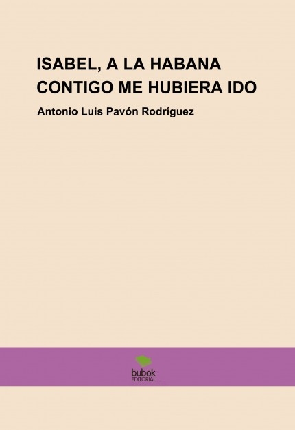 ISABEL A LA HABANA CONTIGO ME HUBIERA IDO