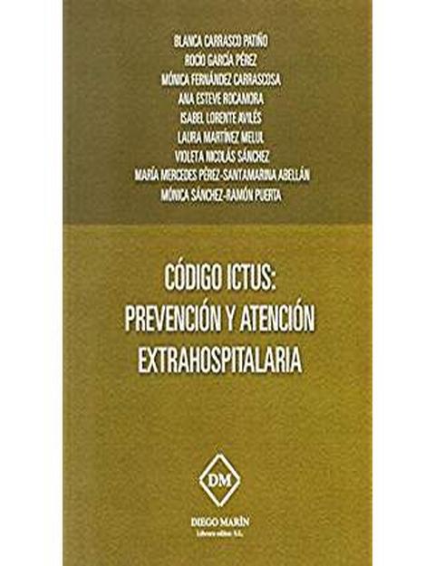 CODIGO ICTUS: PREVENCION Y ATENCION EXTRAHOSPITALARIA