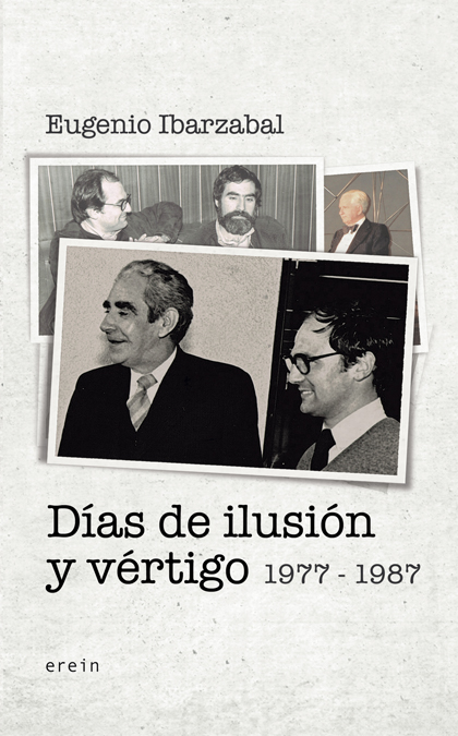 Días de ilusión y vértigo