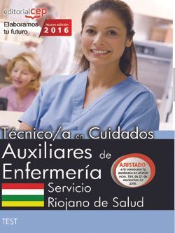 Técnico/a en Cuidados Auxiliares de Enfermería. Servicio Riojano de Salud. Test