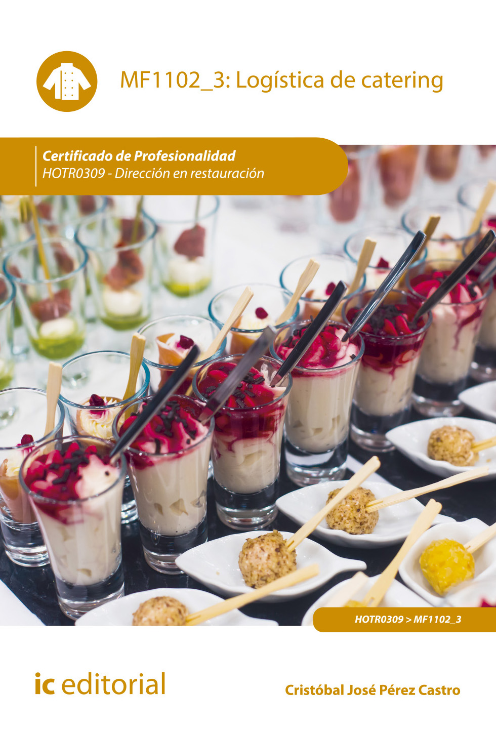 Logística de catering. HOTR0309 - Dirección en restauración