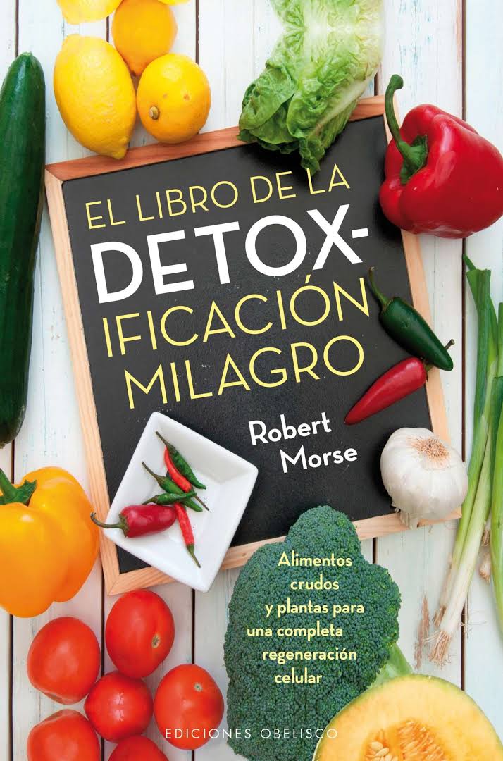 El libro de la detoxificación milagro
