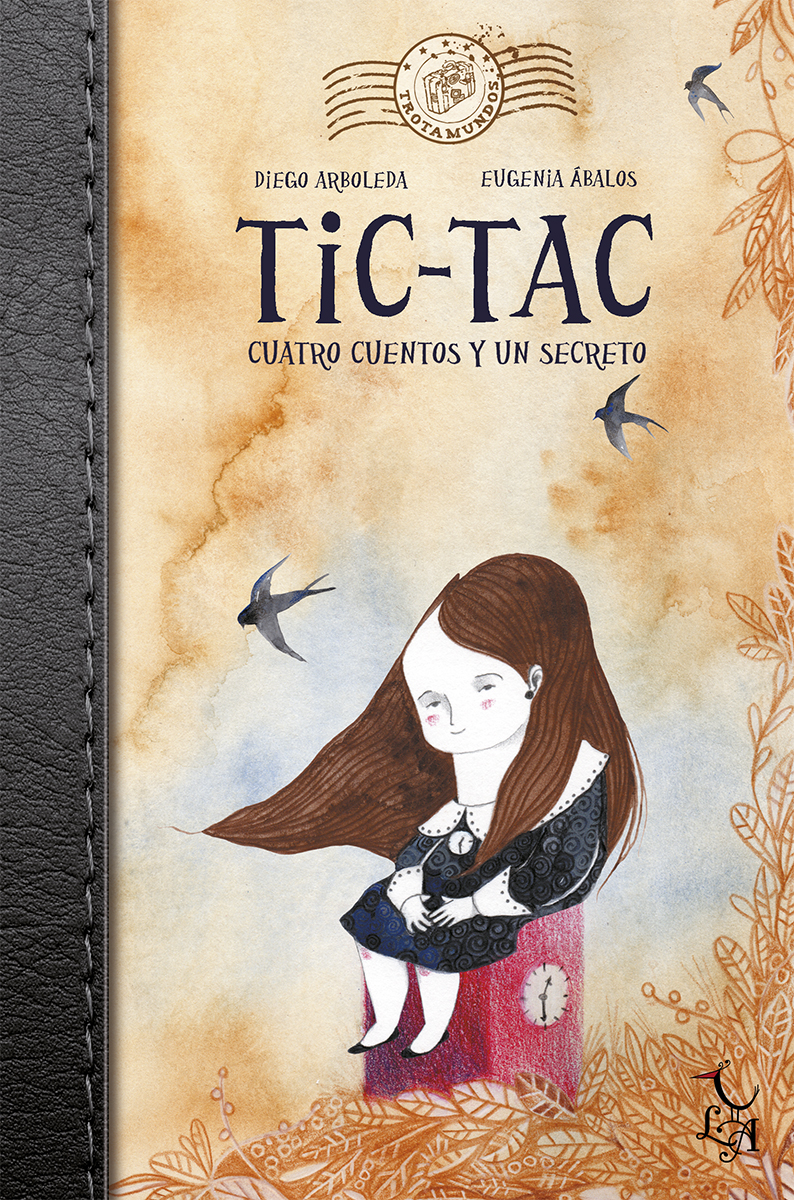 Tic-Tac. Cuatro cuentos y un secreto