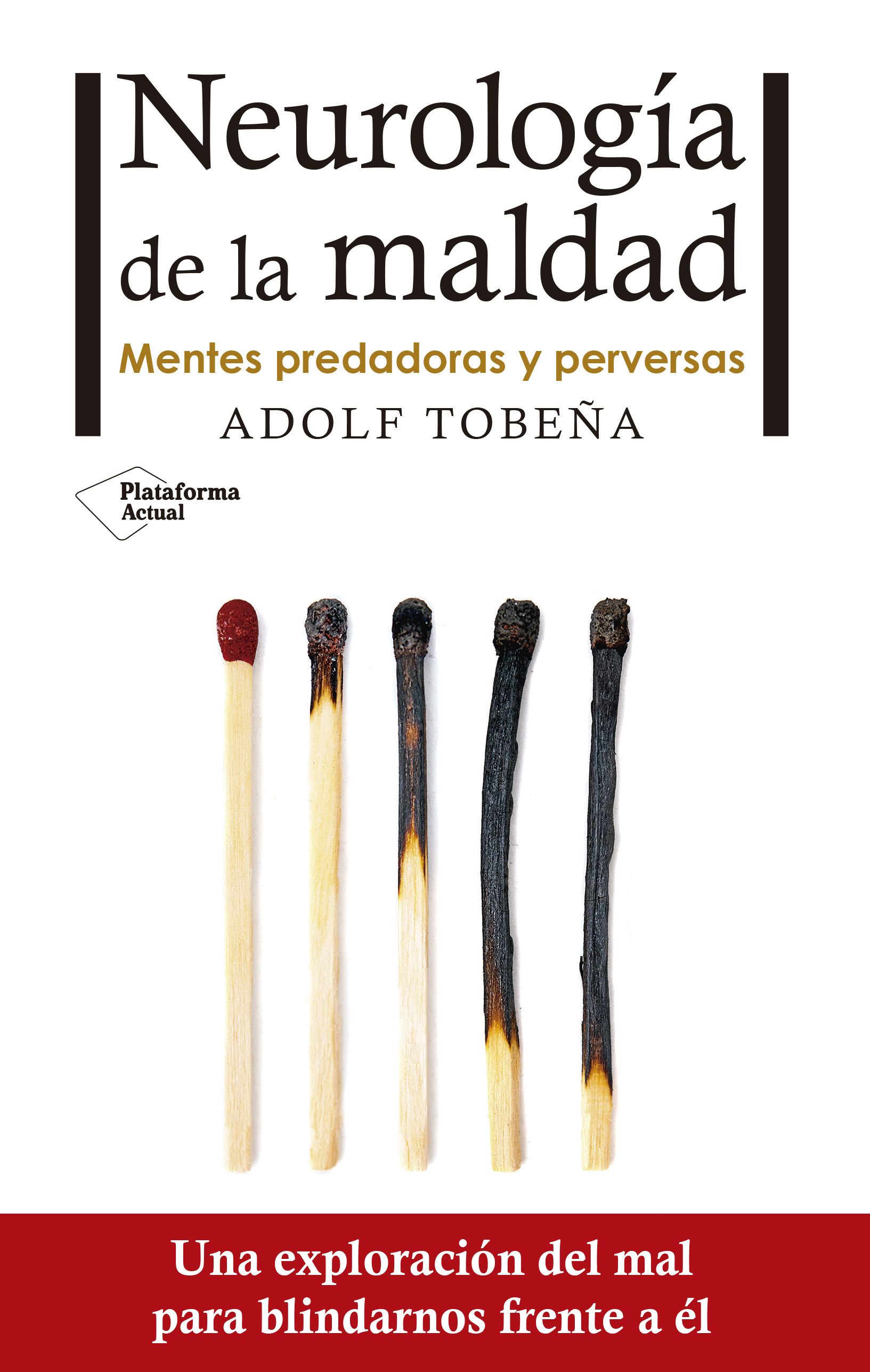 Neurología de la maldad