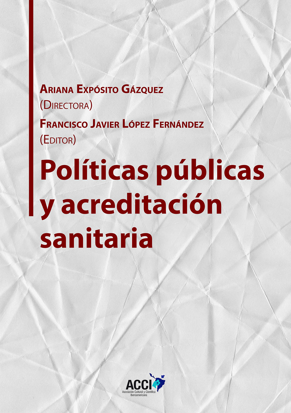 Políticas públicas y acreditación sanitaria