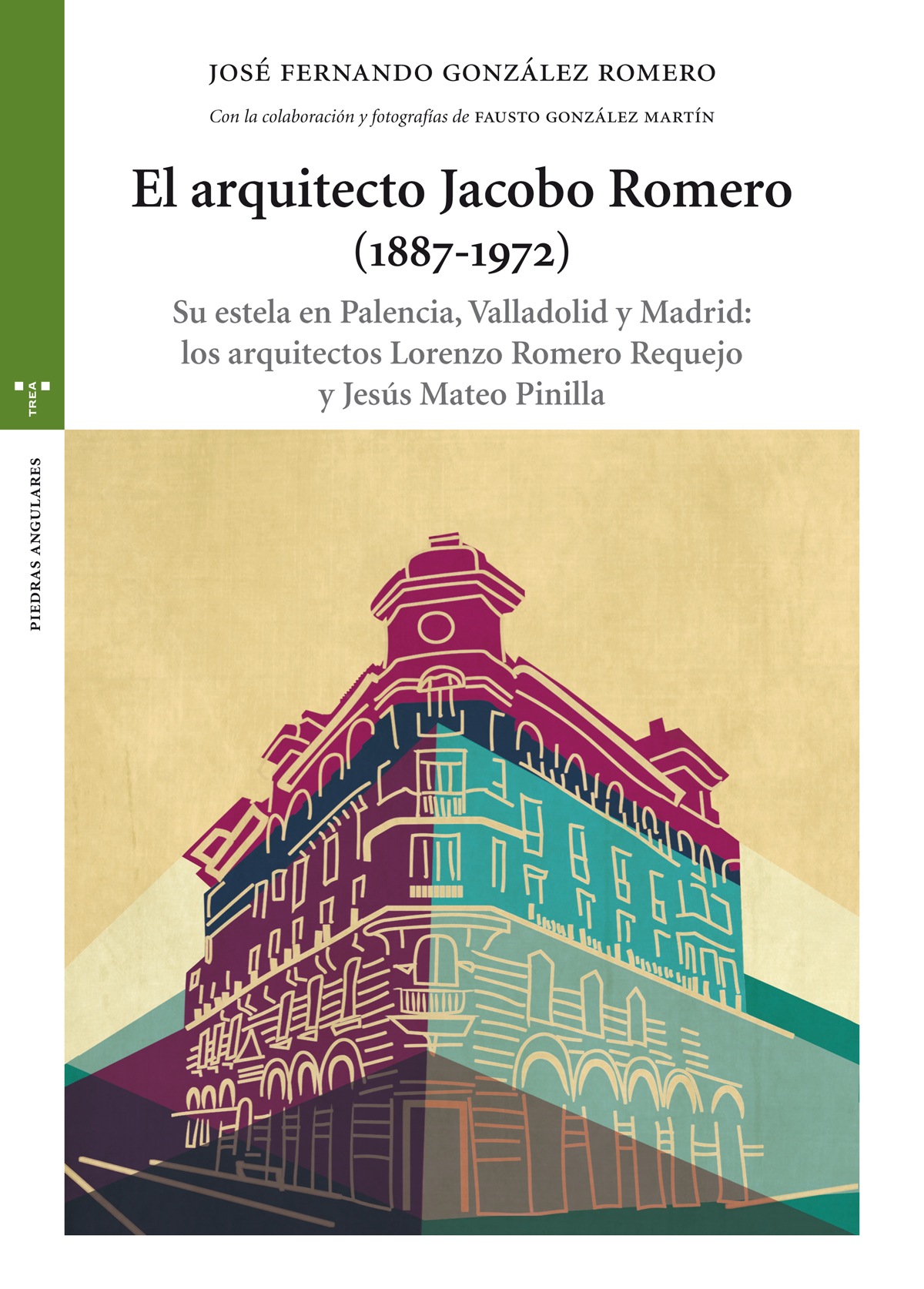 El arquitecto Jacobo Romero (1887-1972)