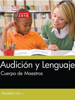 Cuerpo de Maestros. Audición y Lenguaje. Temario