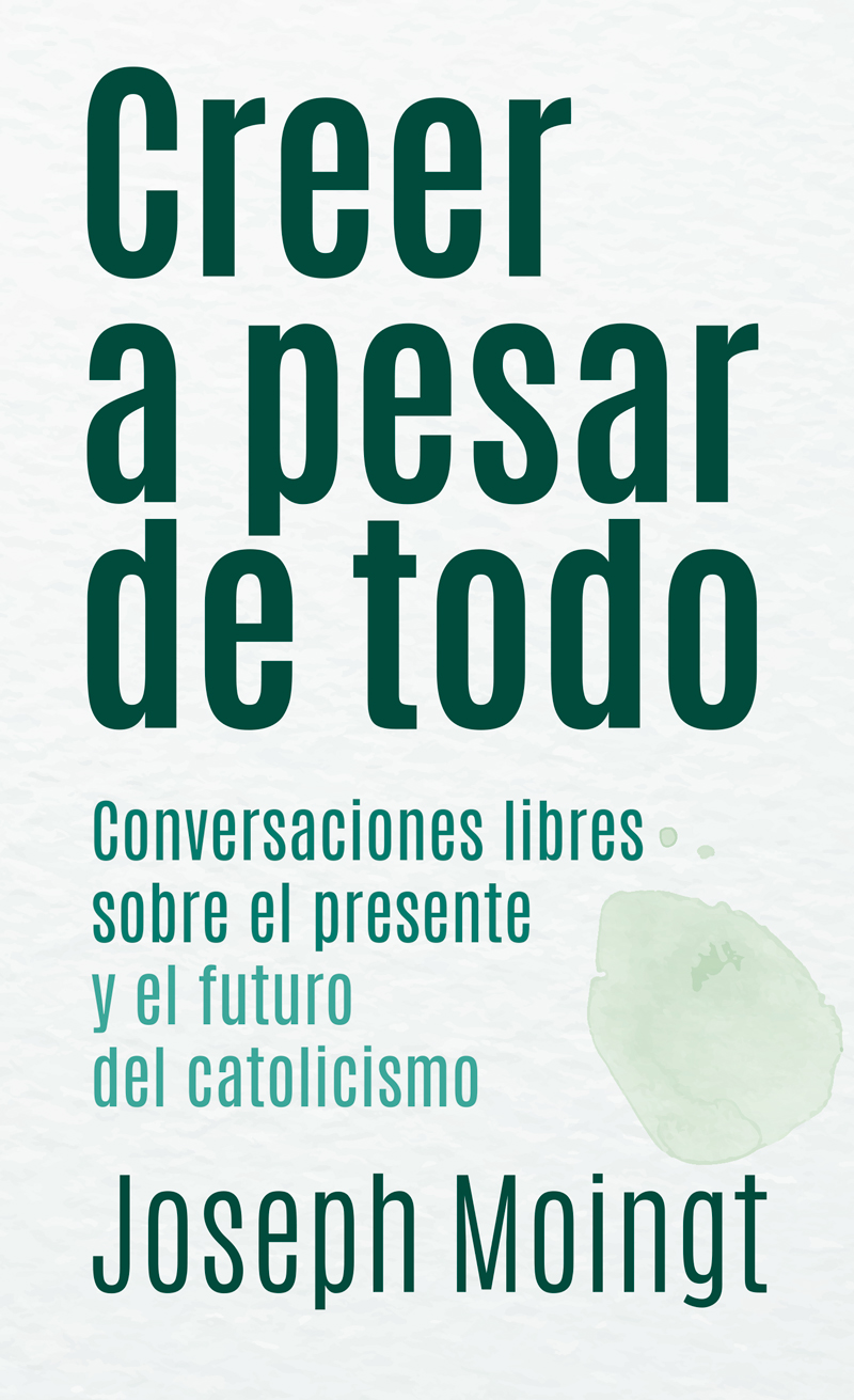 Creer a pesar de todo