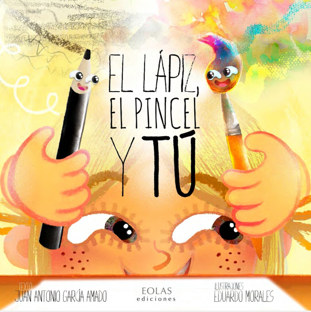 EL LÁPIZ, EL PINCEL Y TÚ