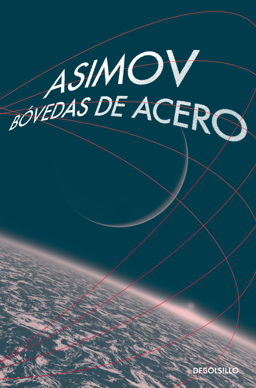 Bóvedas de acero ( Serie de los robots 2 )