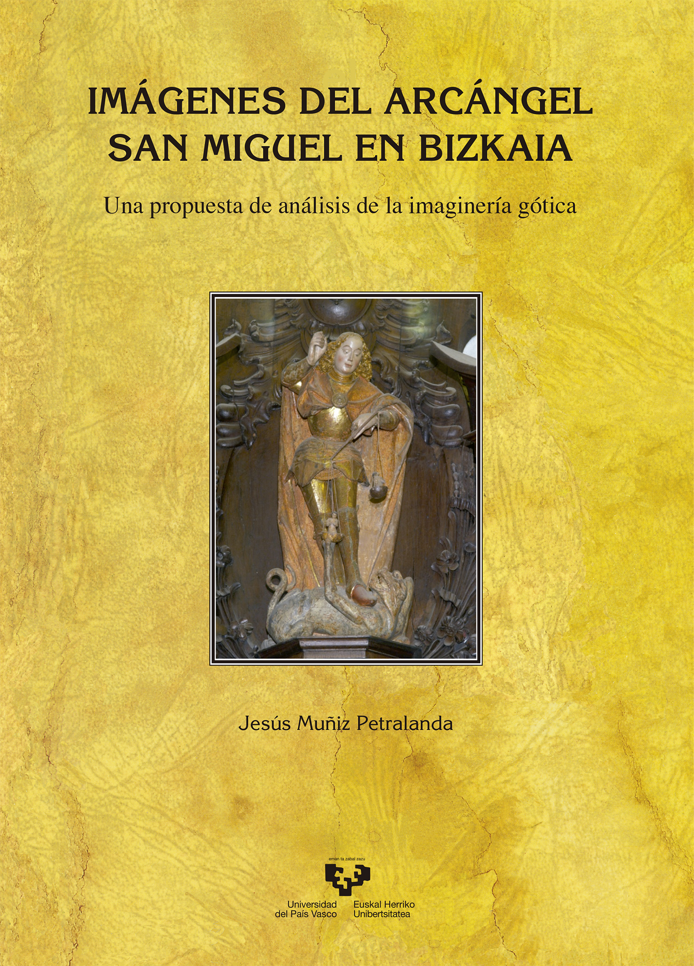 Imágenes del Arcángel San Miguel en Bizkaia