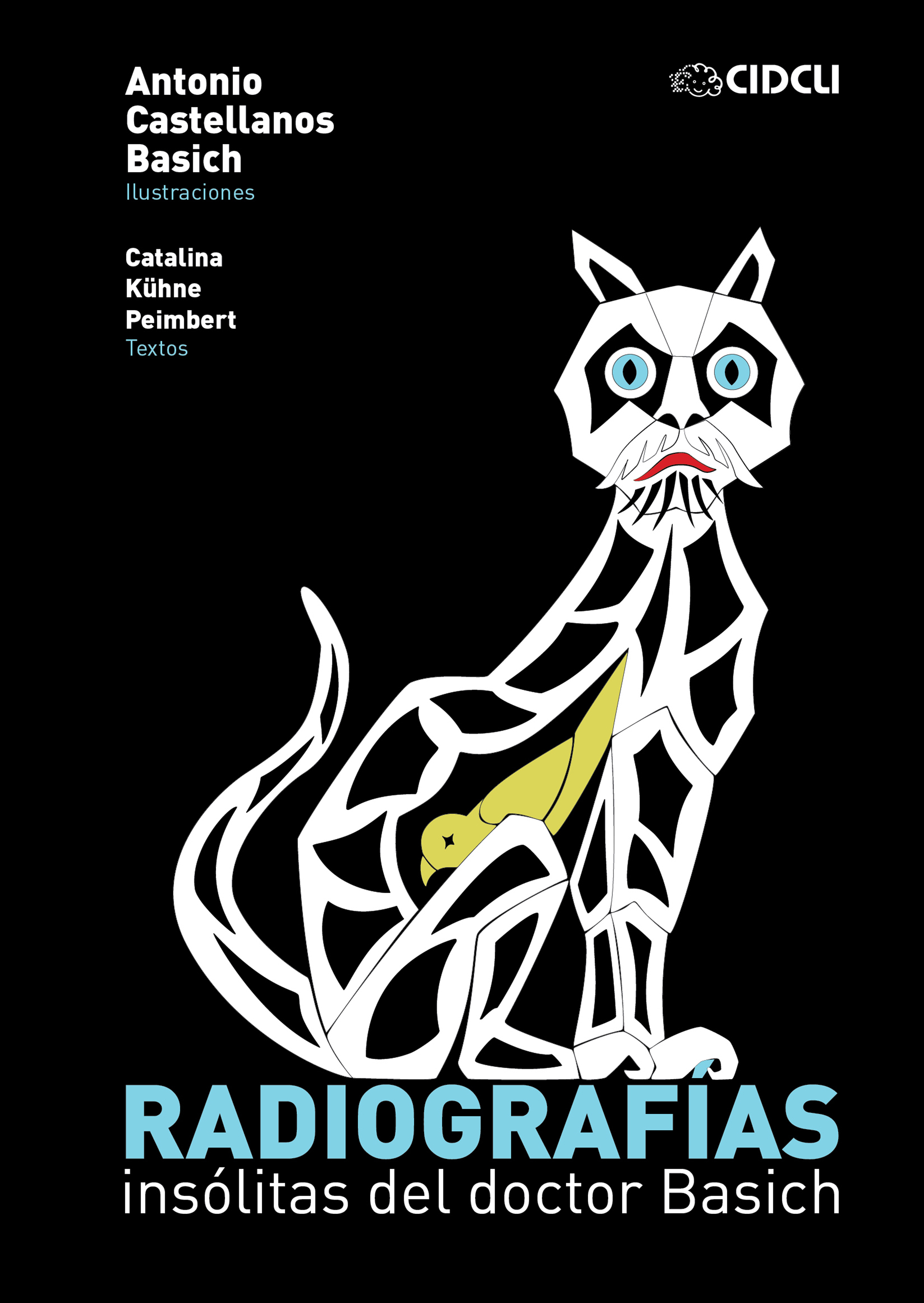 Radiografías insólitas del doctor Basich