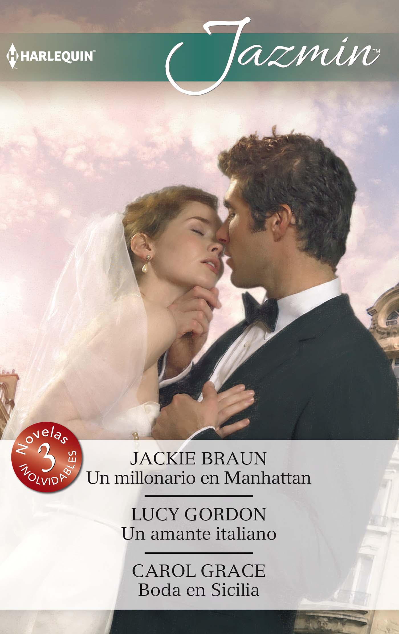 Un millonario en Manhattan; Un amante italiano; Boda en Sicilia