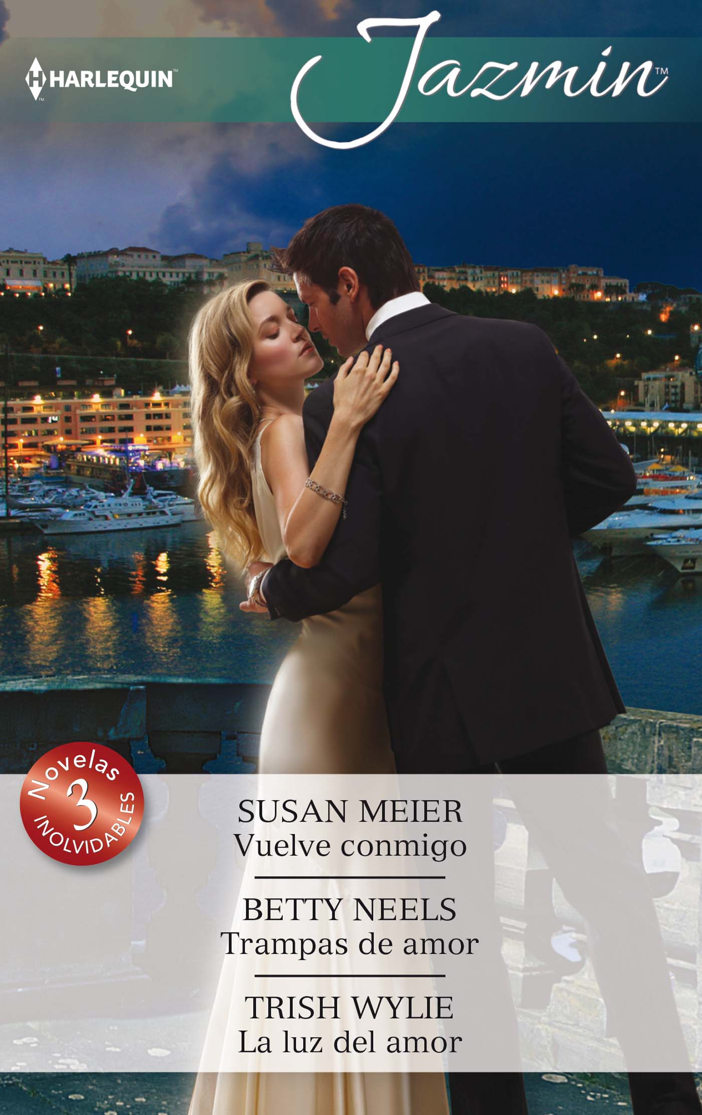 Vuelve conmigo; Trampas de amor; La luz del amor
