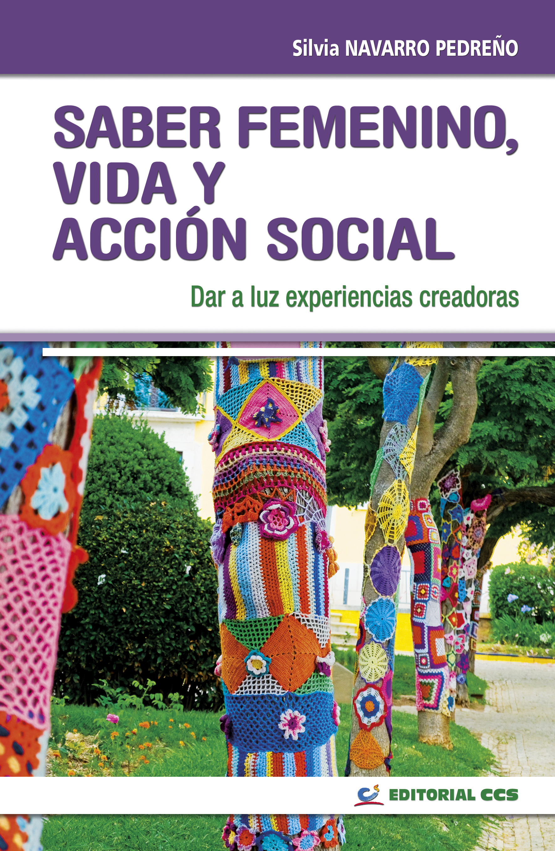 Saber femenino: vida y acción social