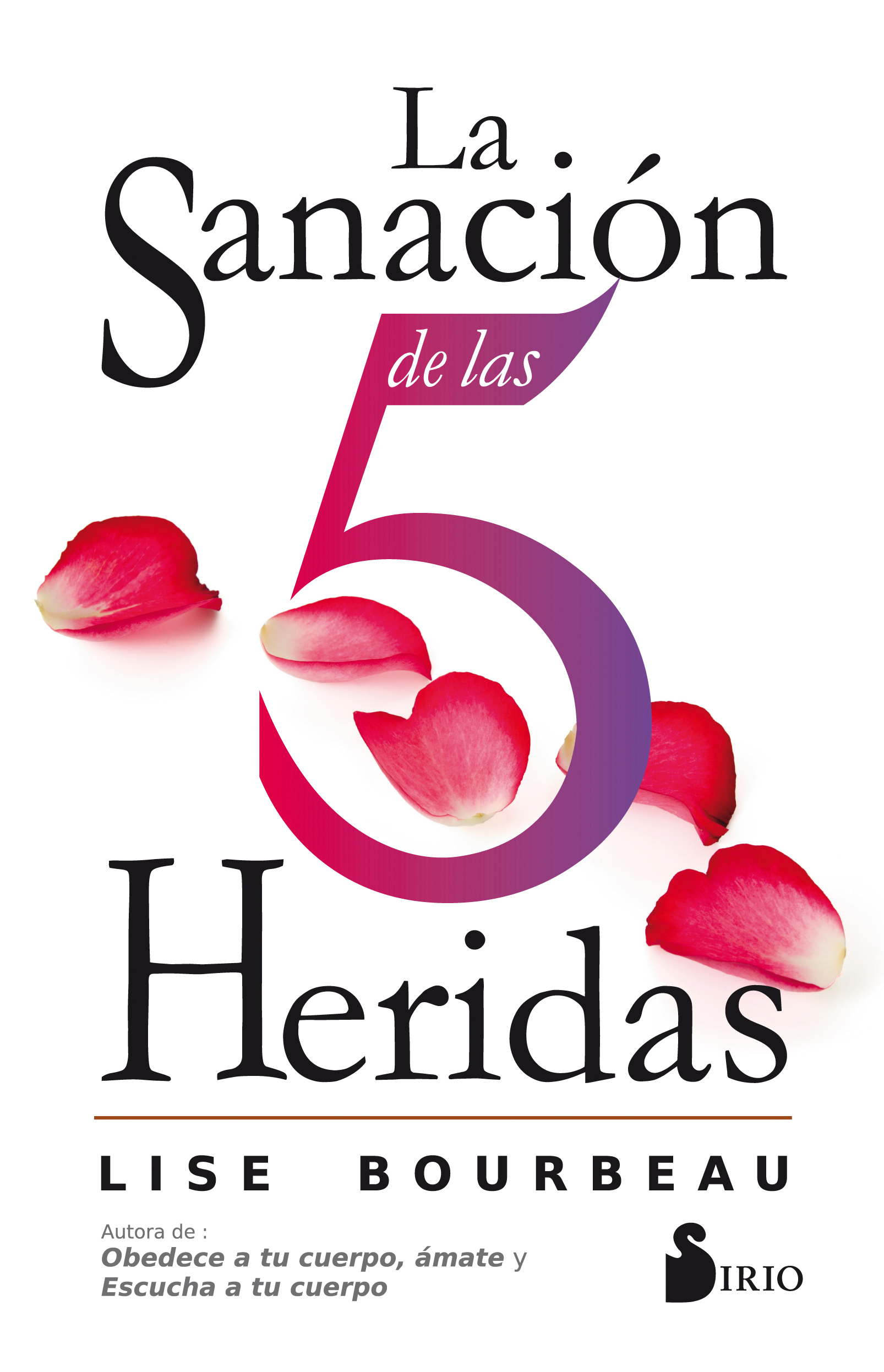 La sanación de las 5 heridas