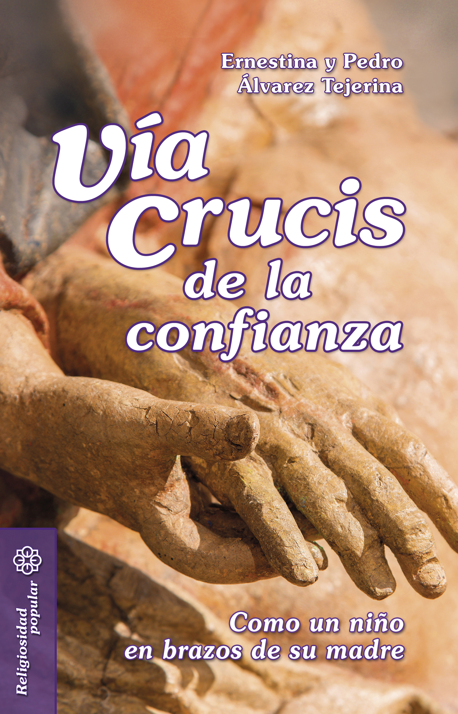 Vía Crucis de la confianza