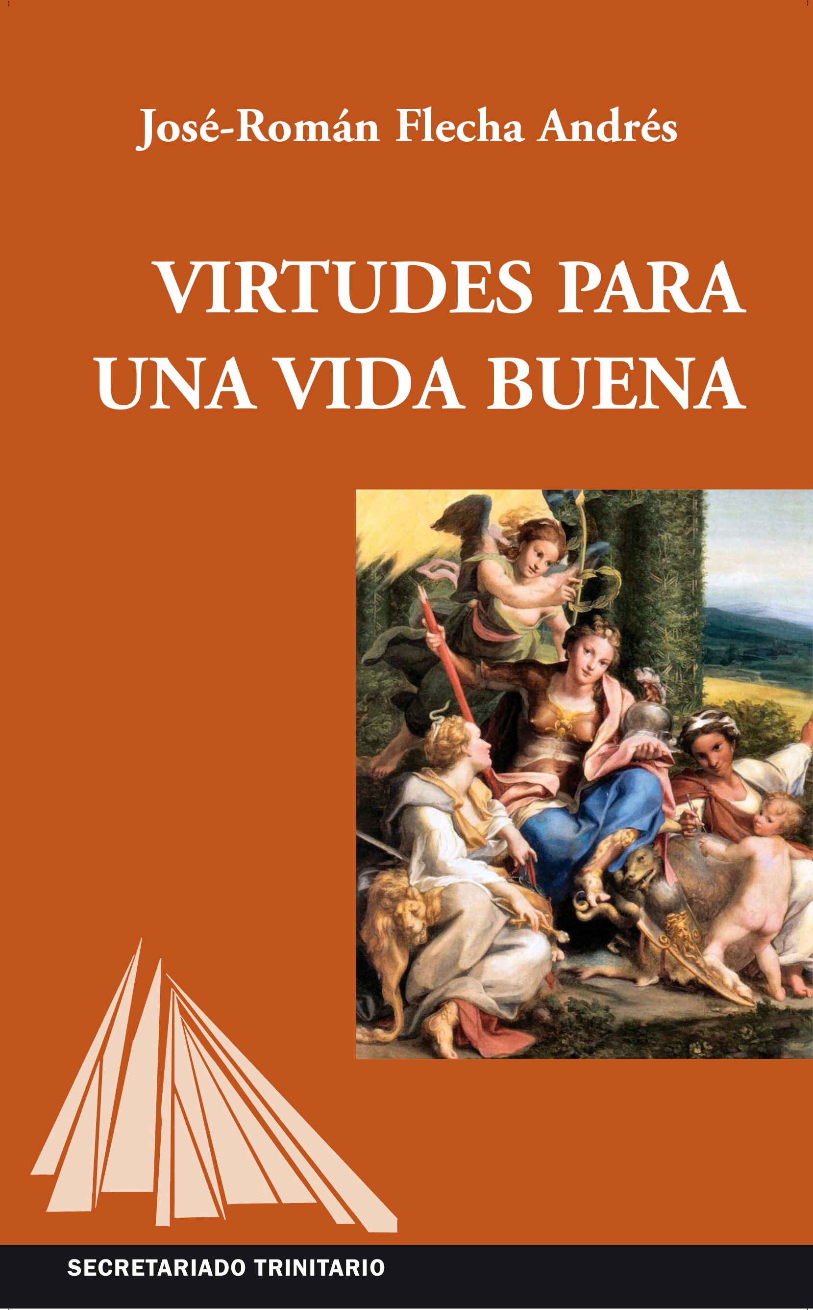 Virtudes para una vida buena