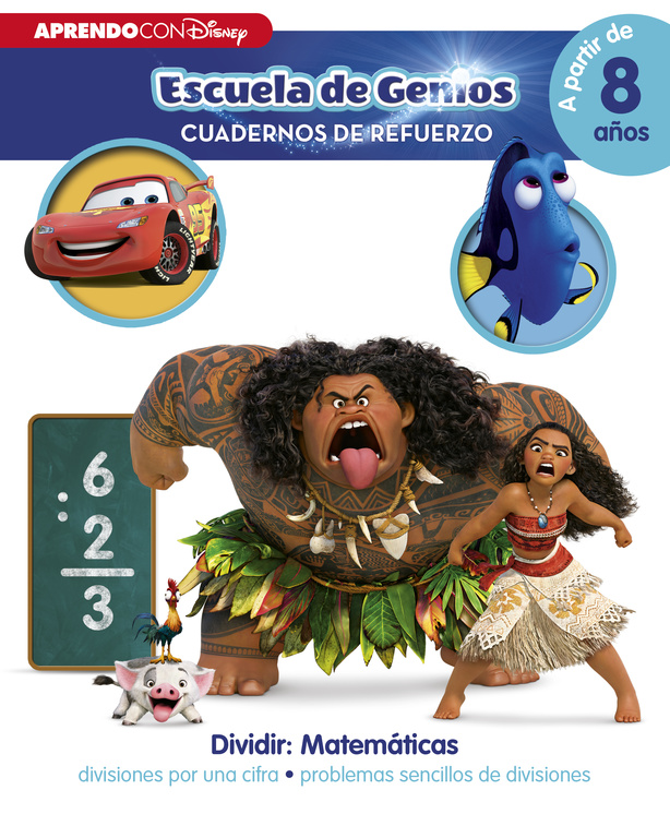 Dividir: Matemáticas: divisiones por una cifra · problemas sencillos de divisiones (a partir de 8 años) (Disney. Escuela de Genios [Cuadernos de refuerzo])