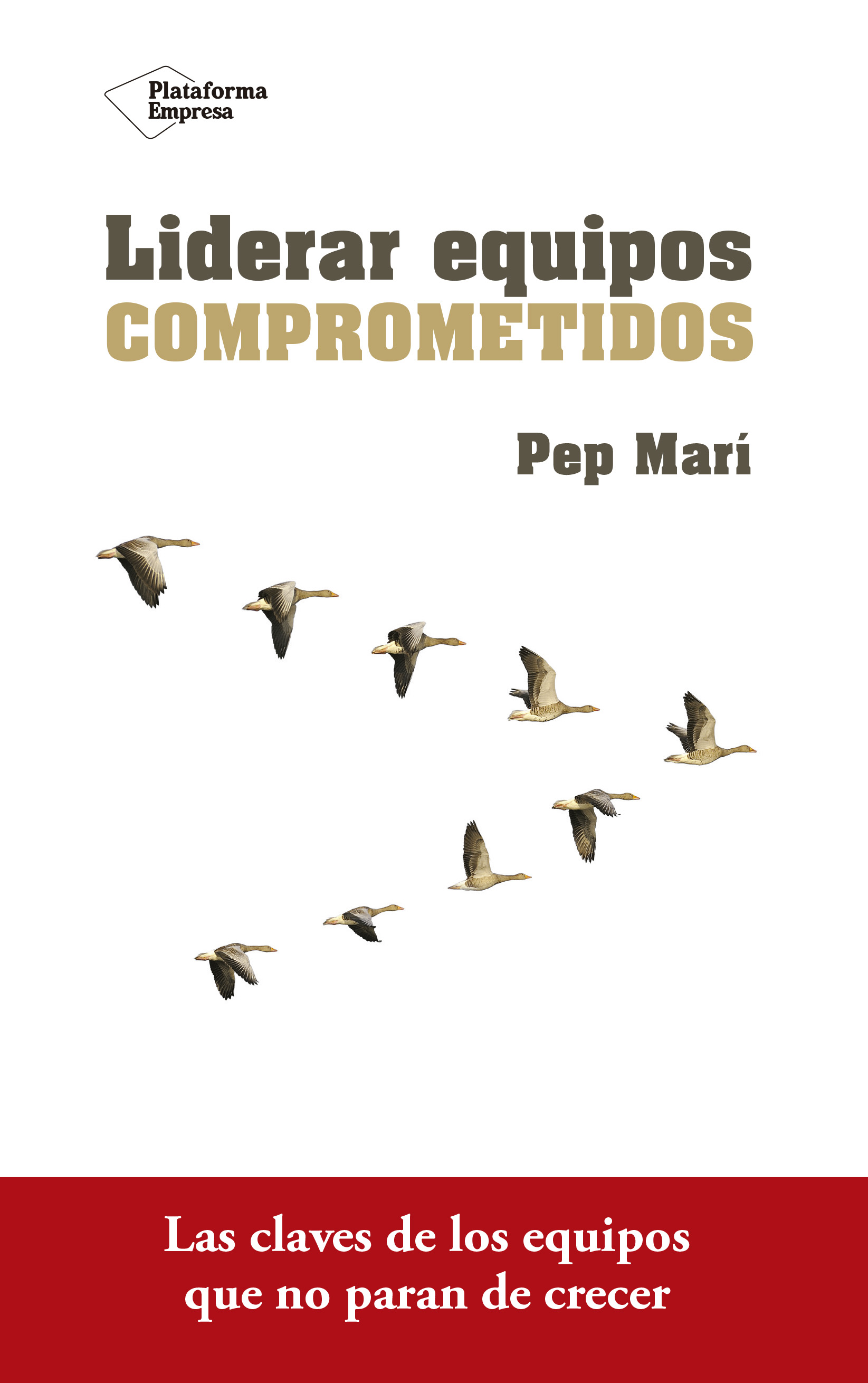 Liderar equipos comprometidos