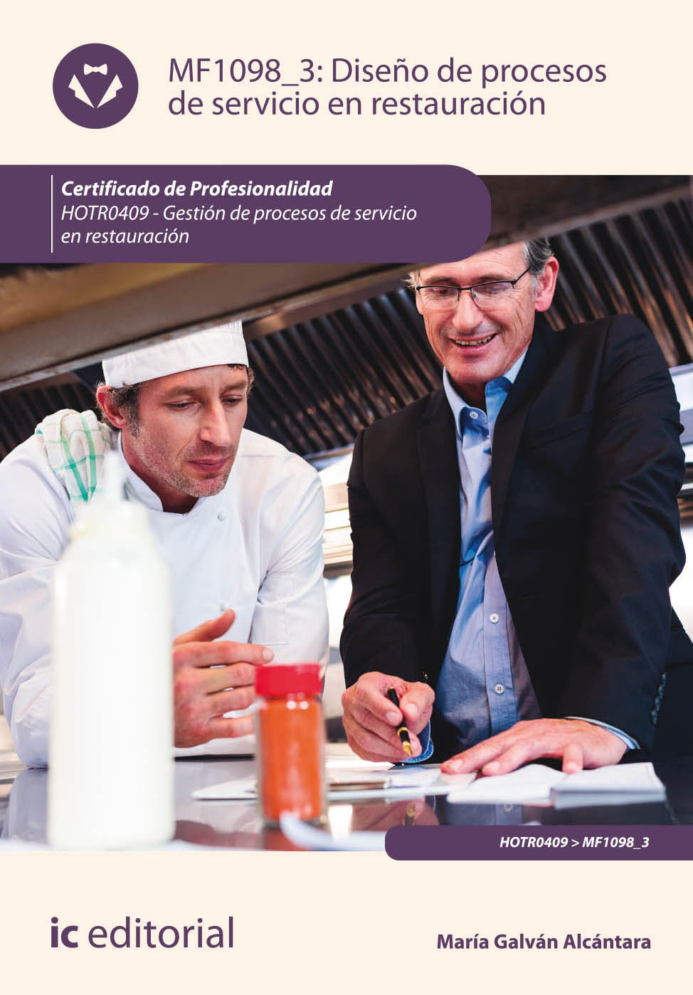 Diseño de procesos de servicio en restauración. HOTR0409 - Gestión de procesos de servicio en restauración