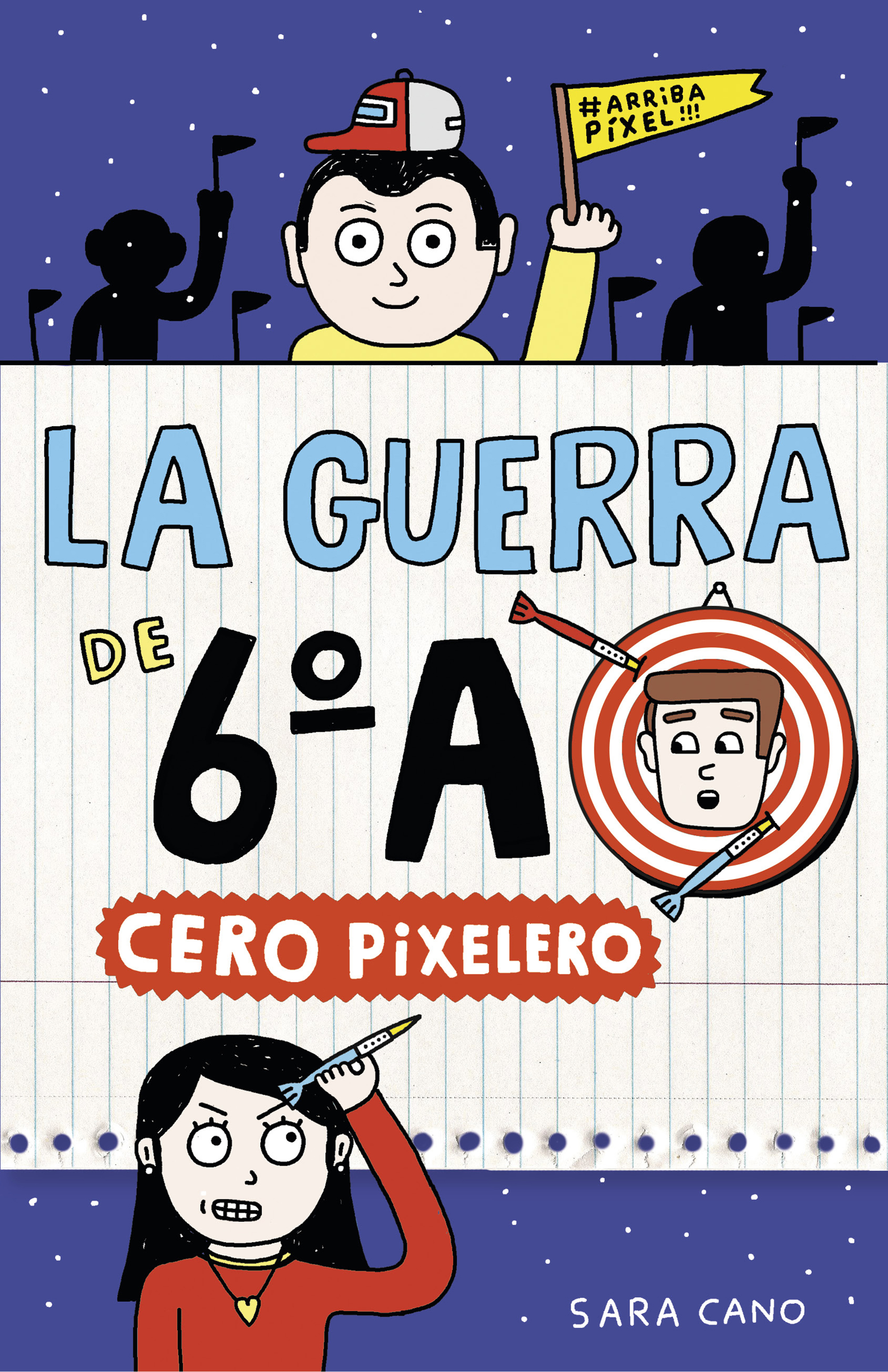 Serie La guerra de 6ºA 4 - Cero pixelero