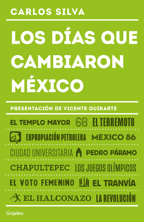 Los días que cambiaron México