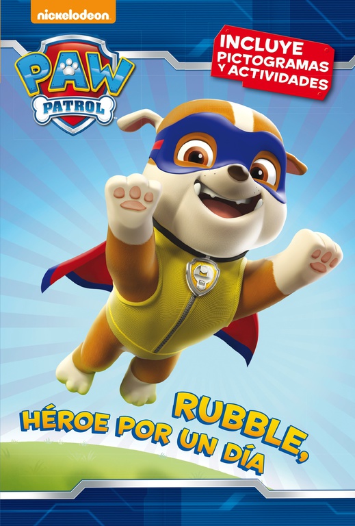 Paw Patrol | Patrulla Canina. Lectoescritura - Rubble, héroe por un día